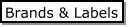 Brands & Labels